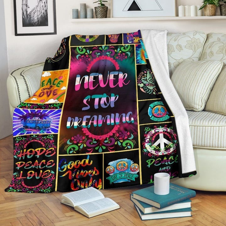 Hippie Never Stop Dreaming Background Printed Sherpa Fleece Blanket