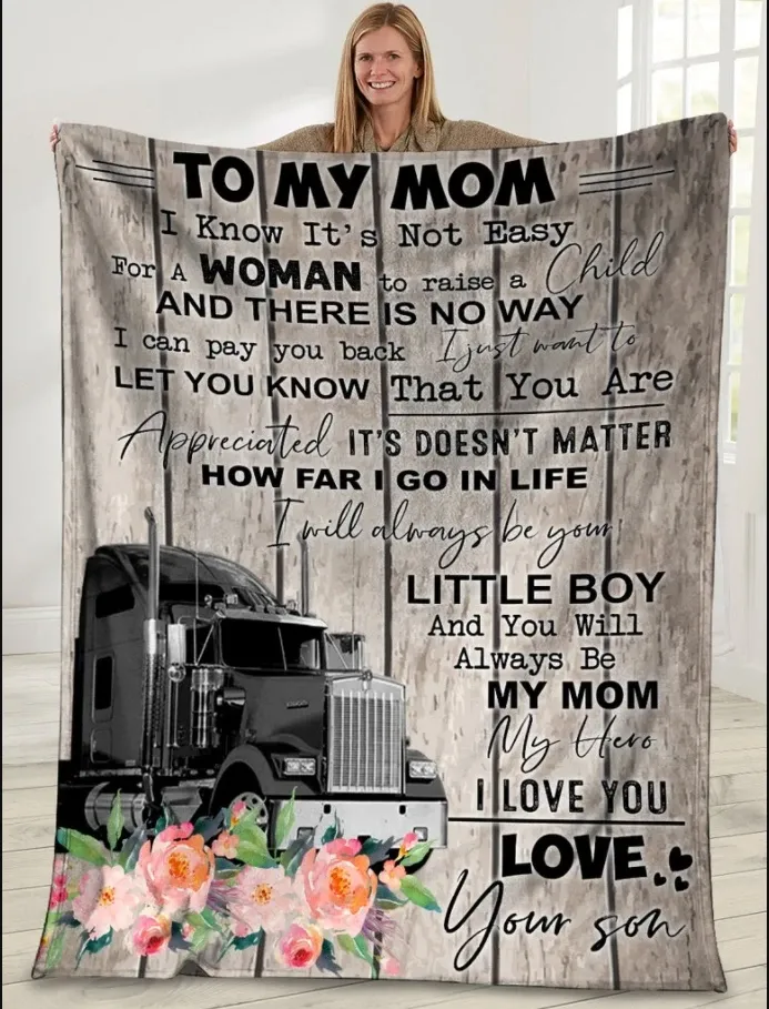 Truck Driver Son Gift For Mom You Will Always Be My Mom Sherpa Fleece Blanket