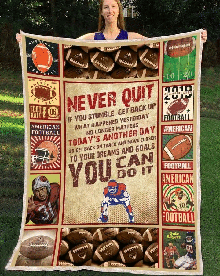 American Football Never Quit If You Stumble You Can Do It Sherpa Fleece Blanket