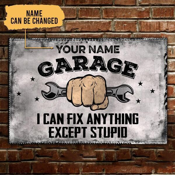 Custom Name I Can Fix Anything Except Stupid Rectangle Metal Sign