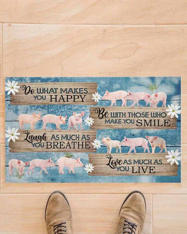 What Make You Happy Pig Funny Gift For Pig Lovers Doormat Home Decor
