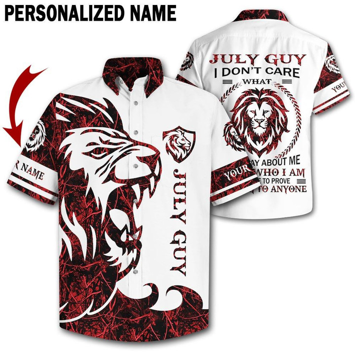 Personalized Name July Guy Lion Roaring I Don't Care Hawaiian Shirt