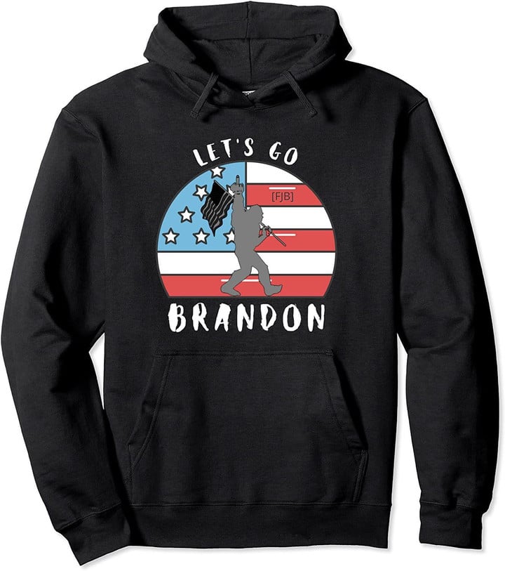 Let Go Brandon Funny Conservative Sasquatch US Flag Pullover 2D Hoodie