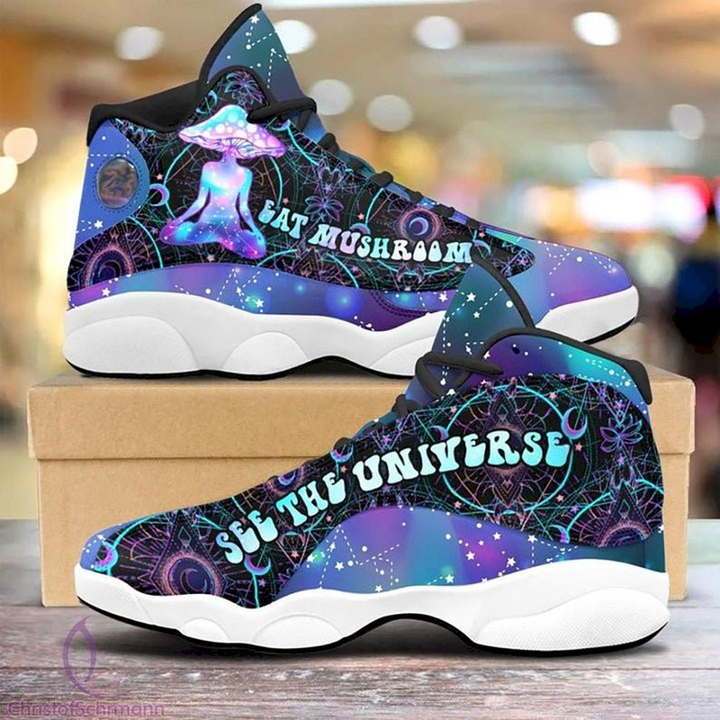 Eat Mushroom See The Universe Shoes Air Jordan 13 Shoes Fan Gift