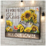 Canvas Butterfly Be A Sunflower