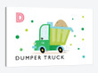 D Is For Dumper Truck