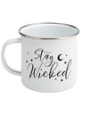 Halloween Coffee Mug Stay Wicked Witches Mug Personalised Fall Mug Enamel Mug Halloween Gift Camping Mug || 2 Styles