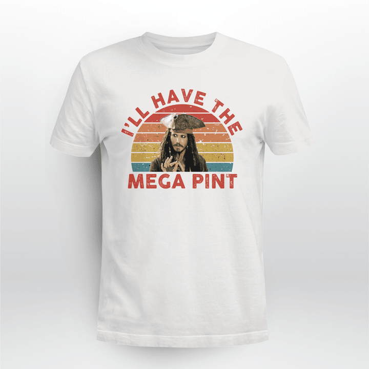 I’ll Have The Mega Pint Shirt