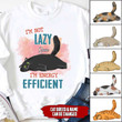 I'M NOT LAZY I'M ENERGY EFFICIENT CAT PERSONALIZED T-shirt NTP-16VN013