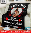 Custom Photo Name And Date I Love You Till The End Of Time Fleece Blanket HQD-21XT005 Dreamship