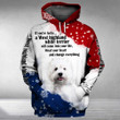WEST HIGHLAND WHITE TERRIER will come into your life 3D Full Printing Hoodie Hoodie 3D 3D Tee Art Hoodie S