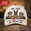 Personalized Me And Talk Shits About You Cap HQT-30CT163