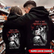 You and me We got this Personalized Hoodie NTT-16VN01 Dreamship
