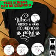 I found you paw Personalized Standard T-shirt Dreamship