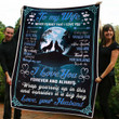 Gift For Your Wife - Wolf Fleece Blanket tdh hqt-21dd009 Dreamship