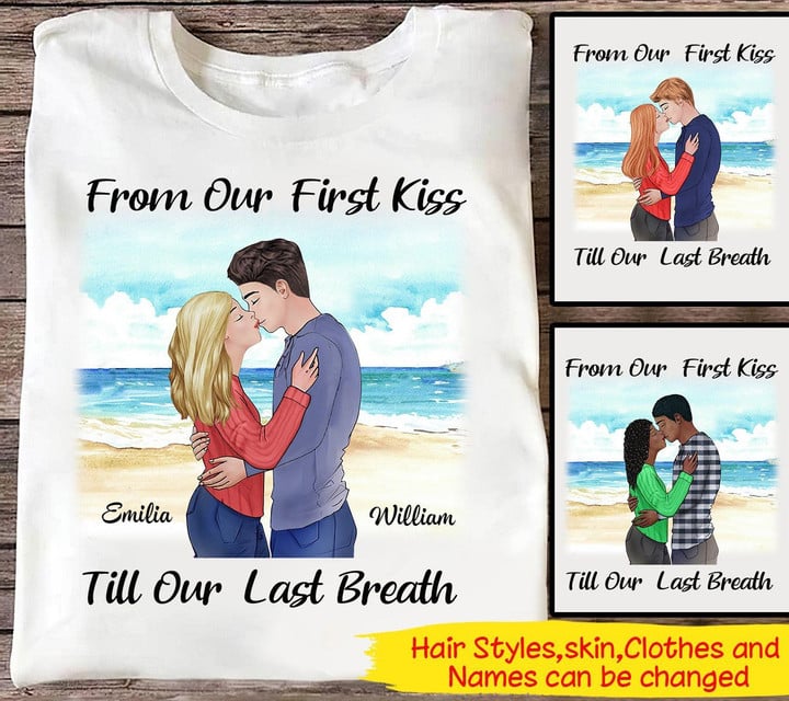 Personalized From Our First Kiss Till Our Last Breath T-shirt HP-CT Dreamship