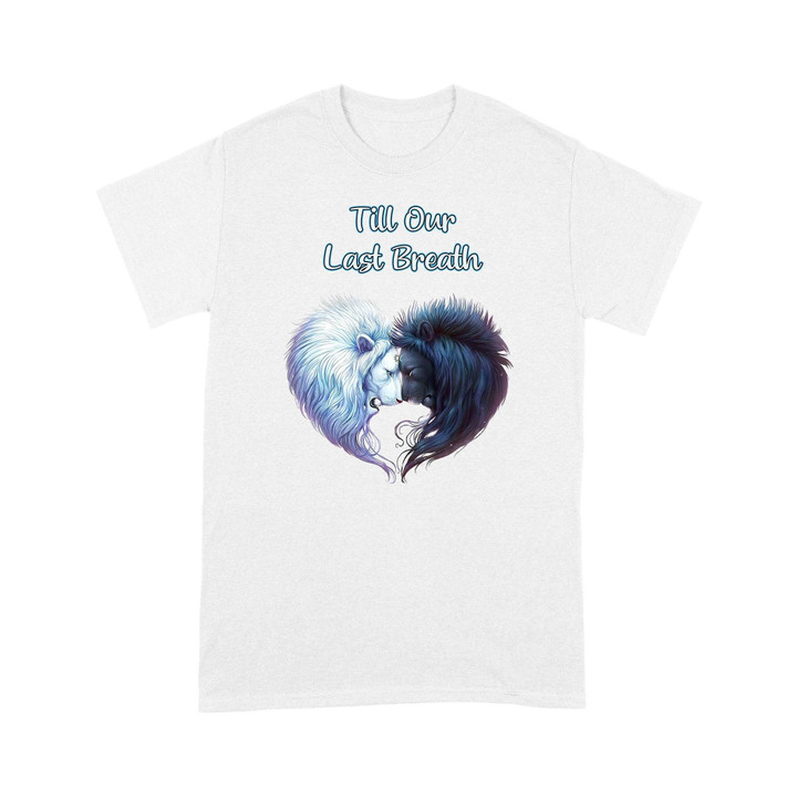 Personalized From Our First Kiss Till Our Last Breath Lion Couple T-shirt Dreamship S White