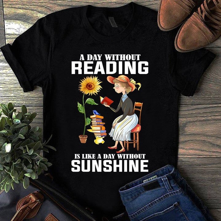 Without reading book without sunshine Standard T-shirt ntk-16tt004 Dreamship