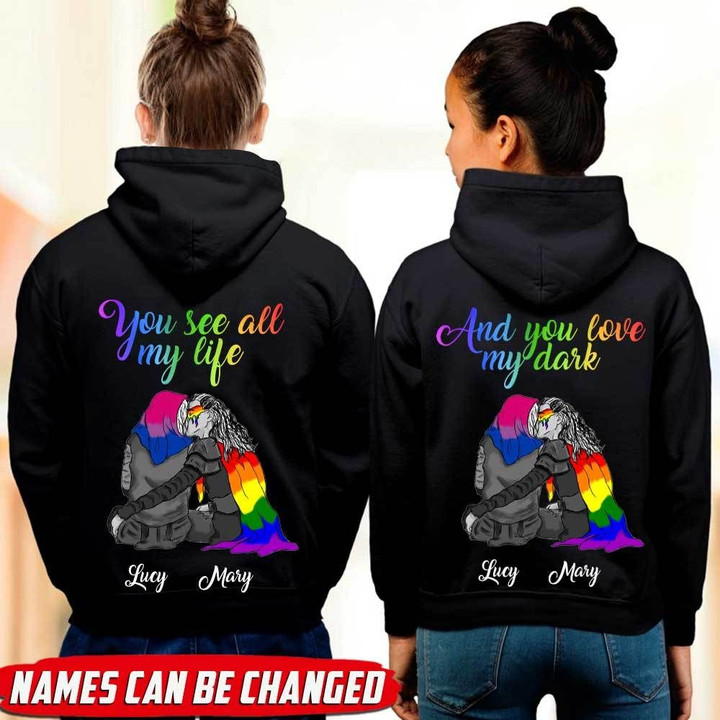 Pesonalized You See All My Life-And You Love My Life LGBT Hoodie tdh | HQT-16SH039 Hoodies Dreamship
