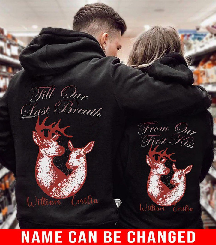 Personalized Till Our Last Breath Deer Couple Hoodie NVL-16DD11 Hoodies Dreamship