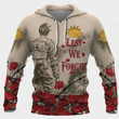 Lest We Forget Anzac Day Hoodie 3D Full Printing tdh | HQT-TP589