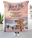 Personalized You And Me We Got This Turtle Fleece Blanket tdh | hqt-15tq005 Dreamship
