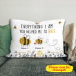 Happy Mother's Day Everything I Am You Helped Me To Bee Suede Pillow NVL-20DD001 Dreamship