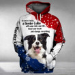 BORDER COLLIE will come into your life 3D Full Printing Hoodie Hoodie 3D 3D Tee Art Hoodie S