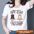 WHEN I LOOK AT MY CAT PERSONALIZED T-shirt NTP-16SH004