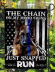 The Chain On My Mood Swing Just Snapped Run Flag Full Printing HTT16JUN21VA1