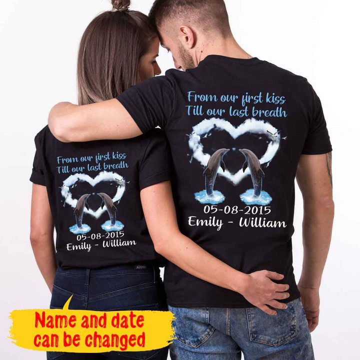 Personalized Till Our Last Breath Dolphin Couple Tshirt NVL-16DD036 Apparel Dreamship