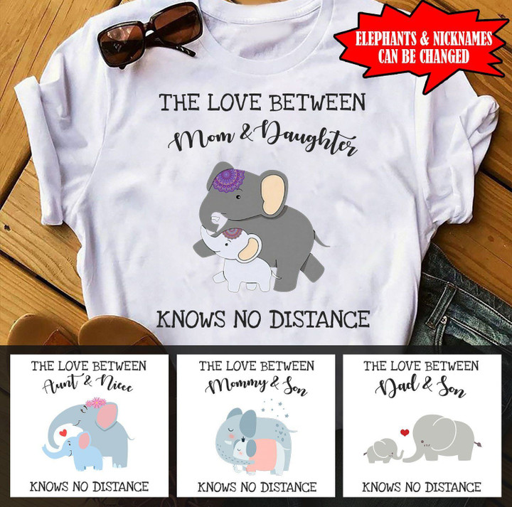 THE LOVE BETWEEN MOM & DAUGHTER KNOWS NO DISTANCE T-shirt Dreamship