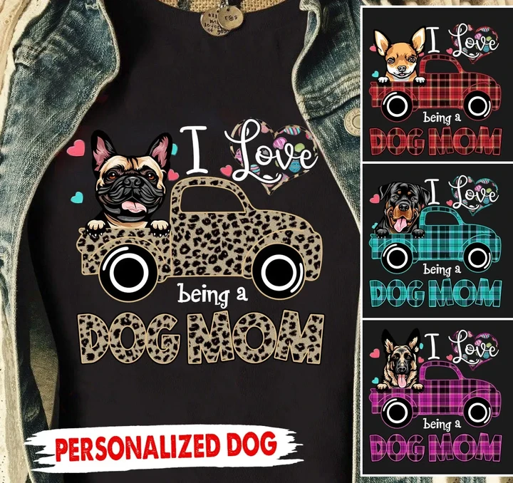 I LOVE BEING DOG MOM Custom Dog Black T-shirt NLA-16TQ033