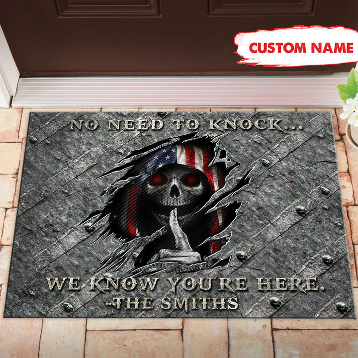 Personalized No Need To Knock We Know You're Here Skull Doormat Full Printing