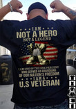 I am not a Hero not a Legend T-shirt