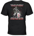 Some Men Are Morally Opposed To Violence Knight Templar T-Shirt