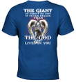 The Giant In Front Of You Is Never Bigger Than The God Who Lives In You New Knight Templar T-Shirt