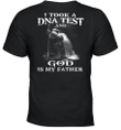 I Took A DNA Test And God Is My Father Kneeling Warrior Of Christ T-shirt