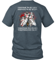 Brother To My Left Brother To My Right Together We Stand Together We Fight Knight Templar T-Shirt