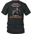 Sometimes God Put Us In The Dark To Show Us He Is The Light Knight Templar T-shirt