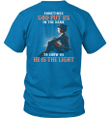 Sometimes God Put Us In The Dark To Show Us He Is The Light Knight Templar T-shirt
