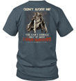 Do Not Judge Me You Can Not Handle Half Of What I Have Survived Knight Templar T-shirt