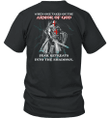 When One Takes On The Armor Of God Warrior Of Christ T-Shirt