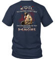 I Hunt The Evil You Pretend Does Not Exist T-Shirt Knight Templar T-shirt
