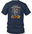 Who Runs The World God Warrior Of Christ T-shirt