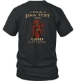 I Took A DNA Test And God Is My Father Warrior Of Christ T-shirt