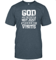 Gods Want Full Custody Not Just Weekend Visits T-shirt