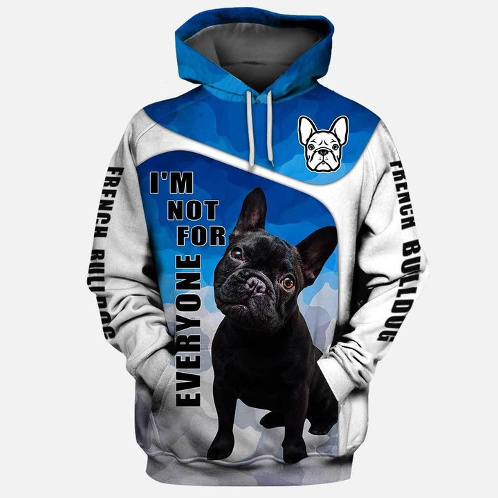 FRENCH BULLDOG Not For Everyone 3D Full Printing