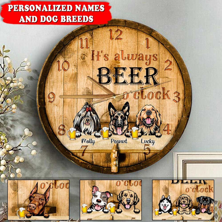 Personalized Dogs It's always Beer o' clock Wooden Clock HQD-28XT001 Wooden Clock Human Custom Store