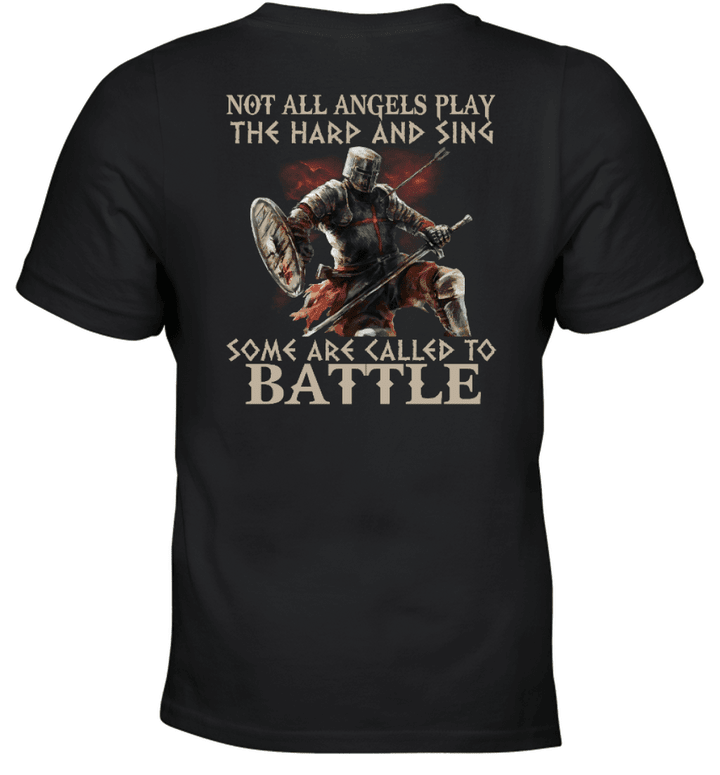 Not All Angels Play The Harp And Sing Some Are Called To Battle Kneeling Knight Templar T-shirt